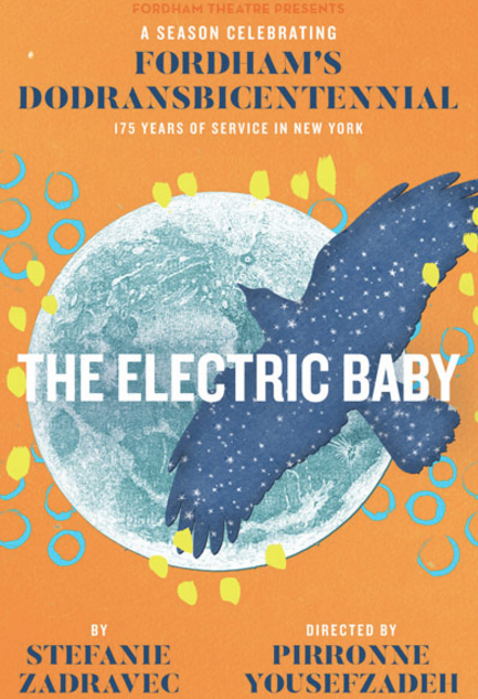 Fordham Theatre’s “The Electric Baby” Captures Emotion